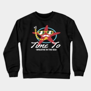 Time to breathe in the sea. Crewneck Sweatshirt